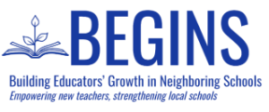 Begins logo with BEGINS brings together recent SLU graduates and local educators for regular professional learning sessions focused on research-based practices, mentorship and community building. Each session provides a space for reflection and collaboration — allowing early career teachers to connect with peers and experienced mentors who understand the challenges of beginning teachers.